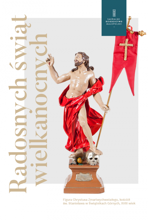 Rzeźba Chrystusa Zmartwychwstałego odzianego w rozwianą czerwoną szatę, trzymający w lewej ręce drzewiec z czerwonym proporcem ze złotym krzyżem. Prawa ręka uniesiona z dłonią złożoną w gest błogosławieństwa. Prostopadle do lewej krawędzi napis Radosnych