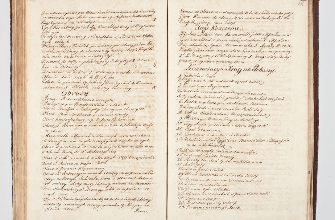 Zdjęcie nr 237 dla obiektu archiwalnego: Visitatio ecclesiarum parachialium, praebendarum, capellarum, hospitalium, confraternitatum, nec non beneficiorum in decanatu Scalensi Kostka comitis in Załuskie Załuski, episcopi Cracoviensis, ducis Severiae per me Andream Nehrebecki S.Th.D., Insignis Collegiatae Sandomieriensis canonicum et scholasticum Scarbimieiensem, delegatum et deputatum extraordinarium visitatorem a.D. 1748 die 23 mensis Aprilis inchoata, ac successivo anno eodem 1748 diec 24 Octobris finita