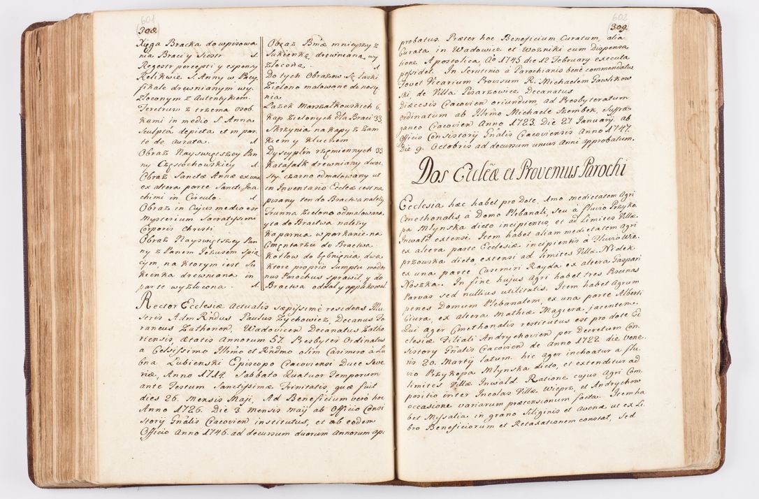 Zdjęcie nr 299 dla obiektu archiwalnego: Visitatio ecclesiarum parochialium, praebendarum, capellarum, hospitalium atque confraternitatum, nec non beneficiorum in decanatibus Oswiecimensis et Zathoriensis, archidiaconatus et officialatus Cracoviensis existentium per R.D. Franciscum Lanckoroński, canonicum cathedralem Cracoviensem, visitatorem delegatum a.D. 1747 et 1748 expedita