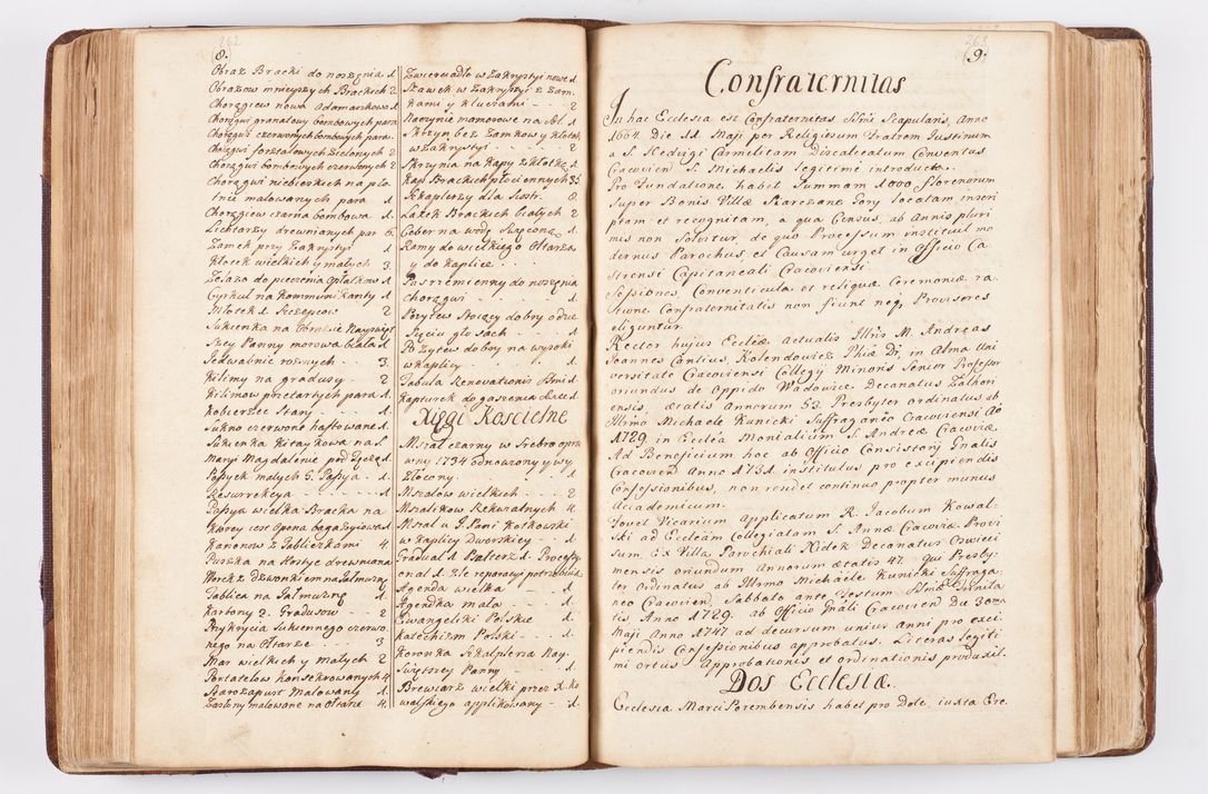 Zdjęcie nr 145 dla obiektu archiwalnego: Visitatio ecclesiarum parochialium, praebendarum, capellarum, hospitalium atque confraternitatum, nec non beneficiorum in decanatibus Oswiecimensis et Zathoriensis, archidiaconatus et officialatus Cracoviensis existentium per R.D. Franciscum Lanckoroński, canonicum cathedralem Cracoviensem, visitatorem delegatum a.D. 1747 et 1748 expedita