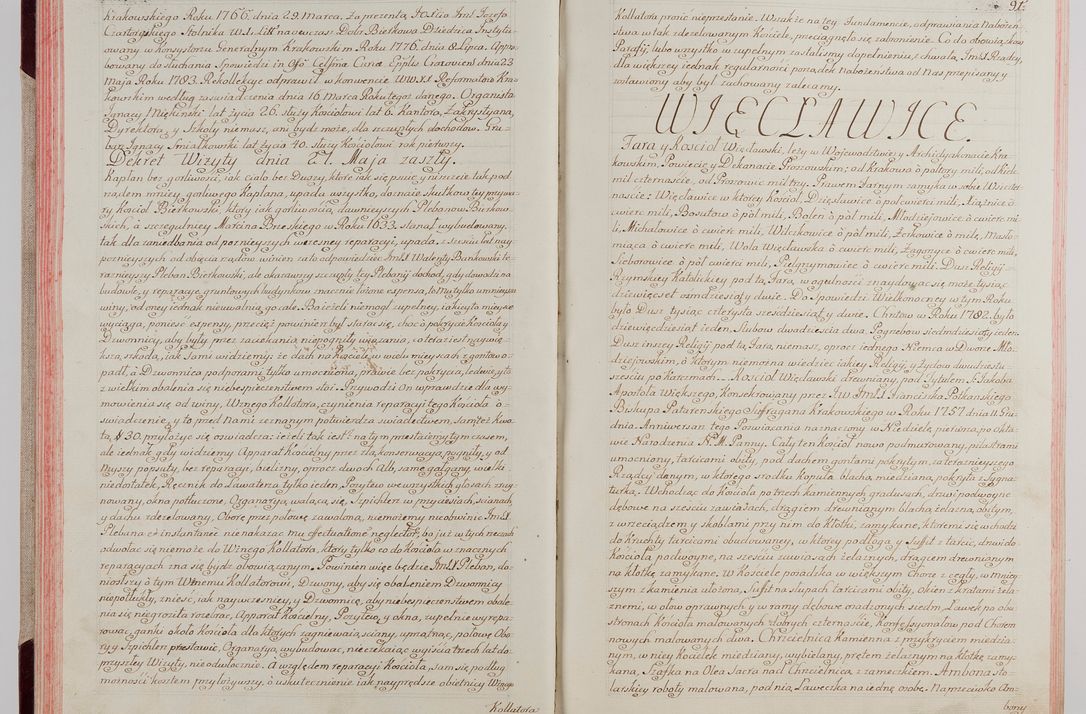 Zdjęcie nr 56 dla obiektu archiwalnego: Akta wizyty pod rządem dyecezyą J.O. Michała Jerzego Ciołka Xsiążęcia Poniatowskiego, biskupa płockiego, księcia pułtuskiego, koadiutora z całą jurysdykcją krakowksiego, xiążęcia siewierskiego, opata kommendataryusza czerwińskiego, dziekana warszawskiego, orderów Orła Białego i Świętego Stanisława kawalera, trzech dekanatów: proszowickiego, xiążnickiego i andrzejewskiego przez W.IMC.X Jacka Kochańskiego, kanonika sandomierskiego, plebana trojeckiego w roku 1783 odprawioney wypisane