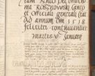 Zdjęcie nr 401 dla obiektu archiwalnego: [Acta] obligationum coram reverendo patre domino Thoma Rosnowsky canonico et offi[ciali C]racoviensi generali [a]d annum Domini 1514, [ind]itione secunda, pontificatus sanctissimi in Christo patris domini nostro domini Leonis divina providencia pape decimi moderni. Anno sue sanctitatis aduc ad 19 Marcii [...] primo secundis fatibus et felici sidere suum per manu Bronislaidis telluris Ursonici recipiunt et dii faveant ceptis