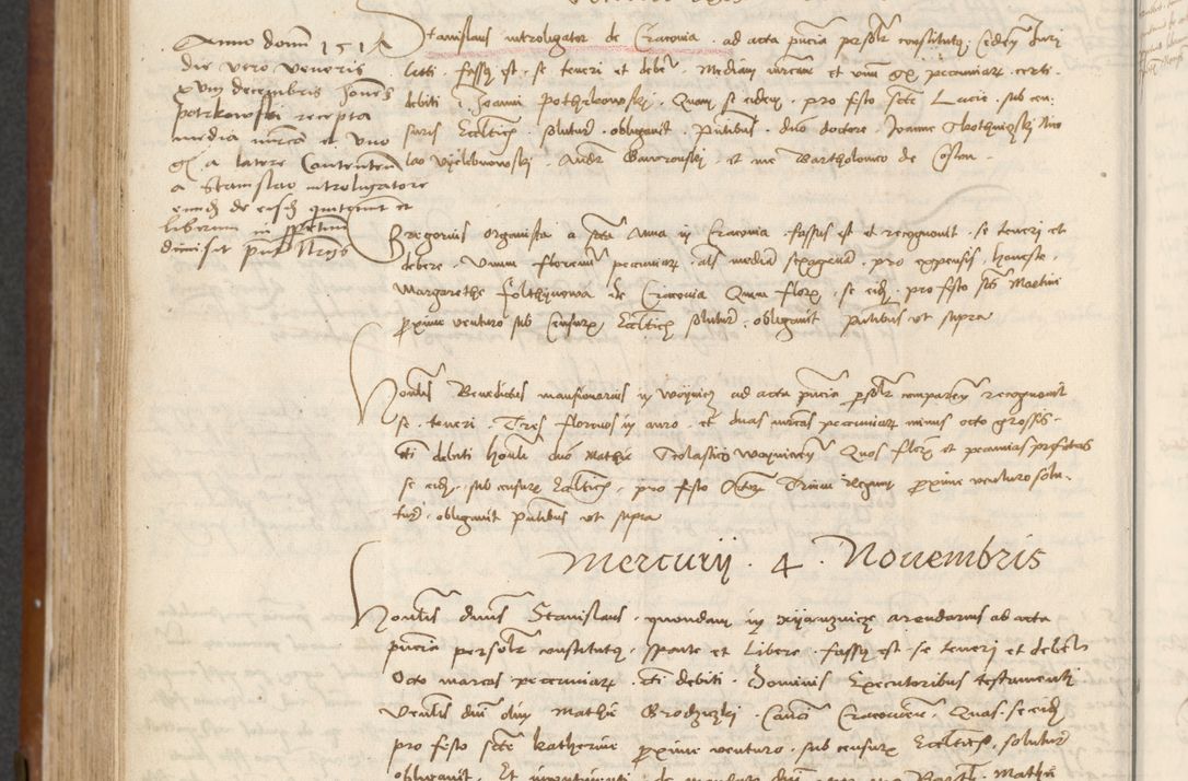 Zdjęcie nr 382 dla obiektu archiwalnego: [Acta] obligationum coram reverendo patre domino Thoma Rosnowsky canonico et offi[ciali C]racoviensi generali [a]d annum Domini 1514, [ind]itione secunda, pontificatus sanctissimi in Christo patris domini nostro domini Leonis divina providencia pape decimi moderni. Anno sue sanctitatis aduc ad 19 Marcii [...] primo secundis fatibus et felici sidere suum per manu Bronislaidis telluris Ursonici recipiunt et dii faveant ceptis