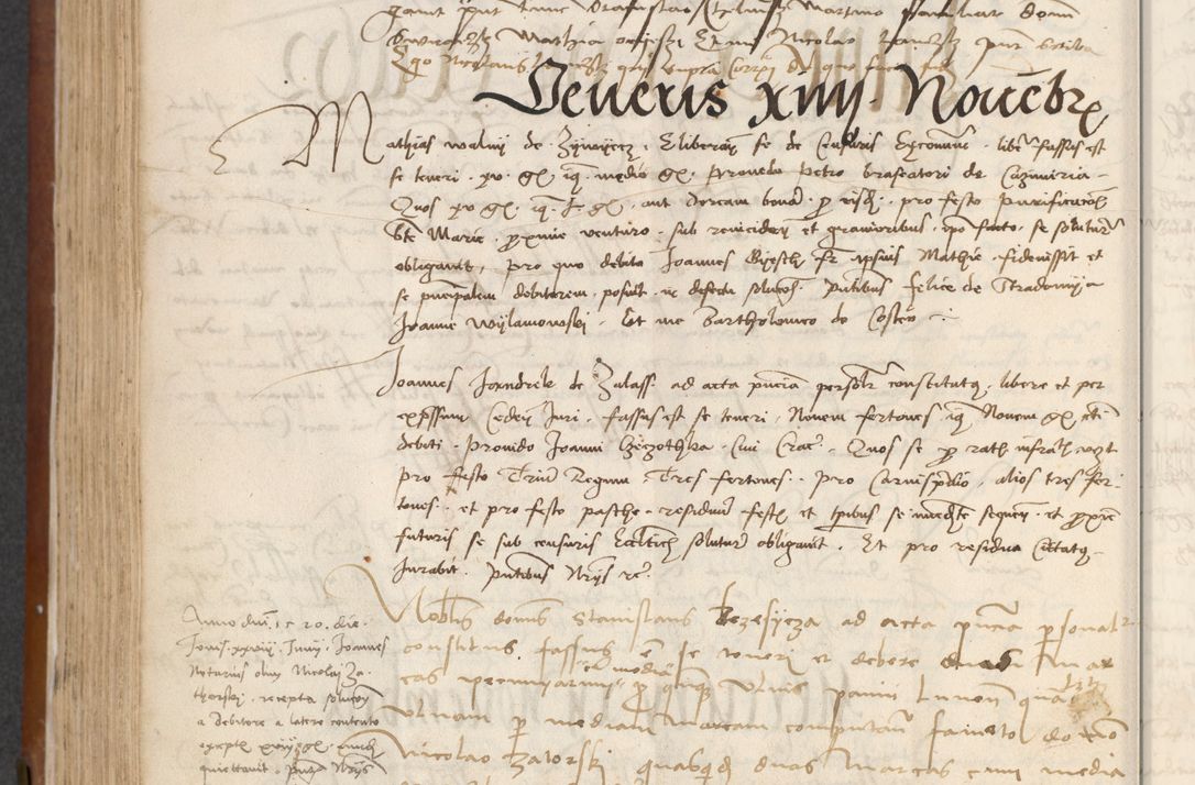 Zdjęcie nr 252 dla obiektu archiwalnego: [Acta] obligationum coram reverendo patre domino Thoma Rosnowsky canonico et offi[ciali C]racoviensi generali [a]d annum Domini 1514, [ind]itione secunda, pontificatus sanctissimi in Christo patris domini nostro domini Leonis divina providencia pape decimi moderni. Anno sue sanctitatis aduc ad 19 Marcii [...] primo secundis fatibus et felici sidere suum per manu Bronislaidis telluris Ursonici recipiunt et dii faveant ceptis