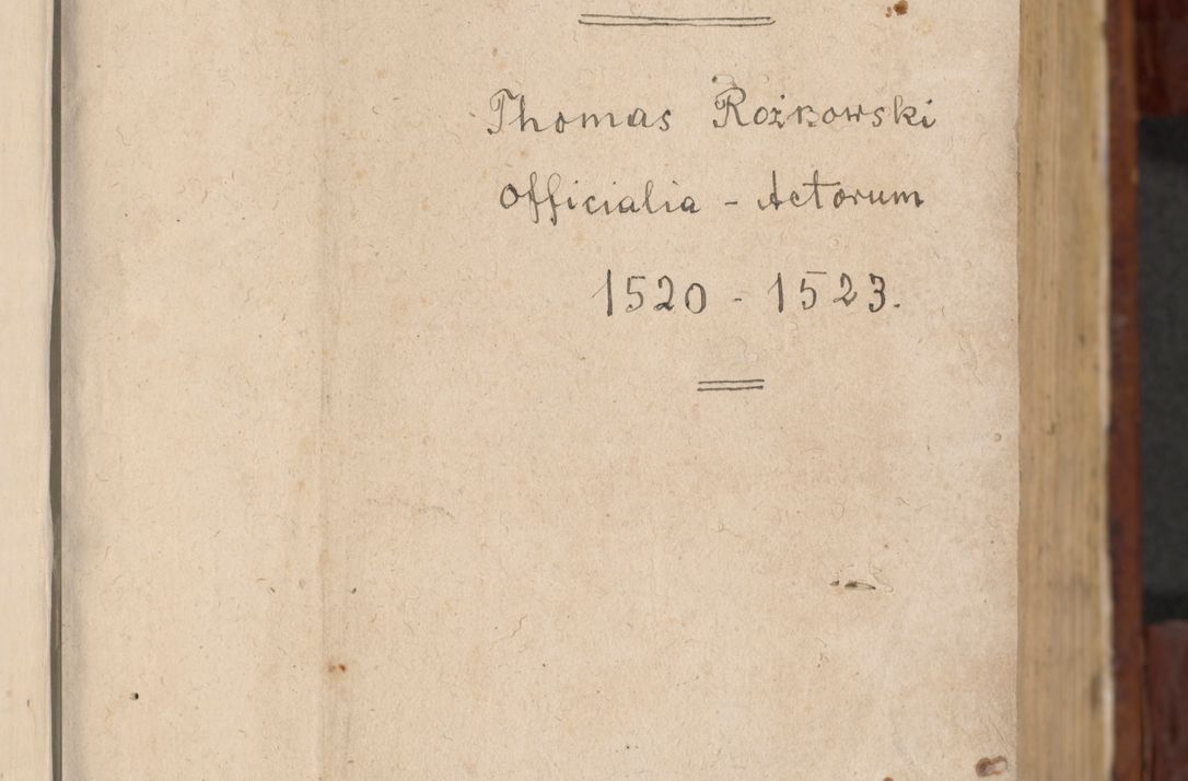 Zdjęcie nr 10 dla obiektu archiwalnego: In nomine Domini. Amen. Sub anno eiusdem Domini millesimo quingentesimo vigesimo, indicione octava, pontificatus sanctissimi in Christo patris et domini nostri domini Leonis divina providencia pape decimi moderni anno ad 19 Marcii durante septimo, acta actorum coram venerabili viro domino Thoma Rosznowski canonico et officiali generali Cracoviensi felicibus, sideribus continuantur atque exordium capiunt et Dii faveant ceptis