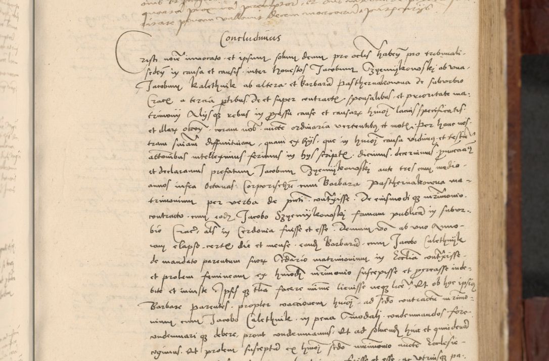 Zdjęcie nr 322 dla obiektu archiwalnego: In nomine Domini. Amen. Sub anno eiusdem Domini millesimo quingentesimo vigesimo, indicione octava, pontificatus sanctissimi in Christo patris et domini nostri domini Leonis divina providencia pape decimi moderni anno ad 19 Marcii durante septimo, acta actorum coram venerabili viro domino Thoma Rosznowski canonico et officiali generali Cracoviensi felicibus, sideribus continuantur atque exordium capiunt et Dii faveant ceptis