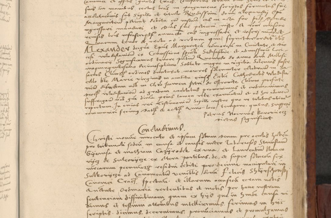 Zdjęcie nr 646 dla obiektu archiwalnego: In nomine Domini. Amen. Sub anno eiusdem Domini millesimo quingentesimo vigesimo, indicione octava, pontificatus sanctissimi in Christo patris et domini nostri domini Leonis divina providencia pape decimi moderni anno ad 19 Marcii durante septimo, acta actorum coram venerabili viro domino Thoma Rosznowski canonico et officiali generali Cracoviensi felicibus, sideribus continuantur atque exordium capiunt et Dii faveant ceptis