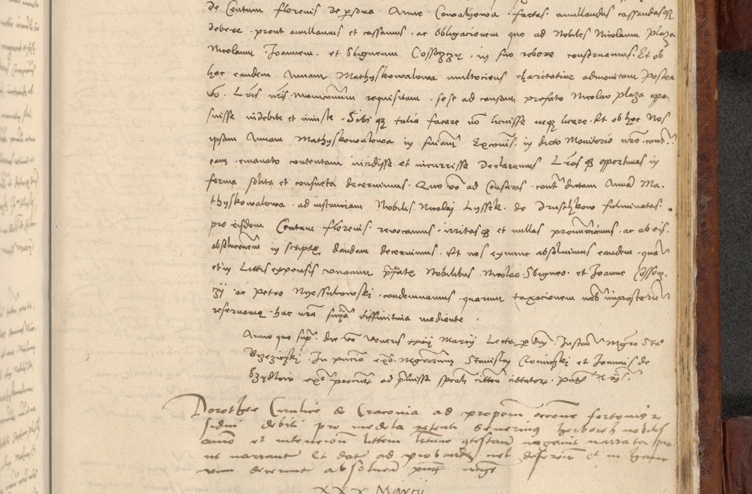 Zdjęcie nr 1050 dla obiektu archiwalnego: In nomine Domini. Amen. Sub anno eiusdem Domini millesimo quingentesimo vigesimo, indicione octava, pontificatus sanctissimi in Christo patris et domini nostri domini Leonis divina providencia pape decimi moderni anno ad 19 Marcii durante septimo, acta actorum coram venerabili viro domino Thoma Rosznowski canonico et officiali generali Cracoviensi felicibus, sideribus continuantur atque exordium capiunt et Dii faveant ceptis