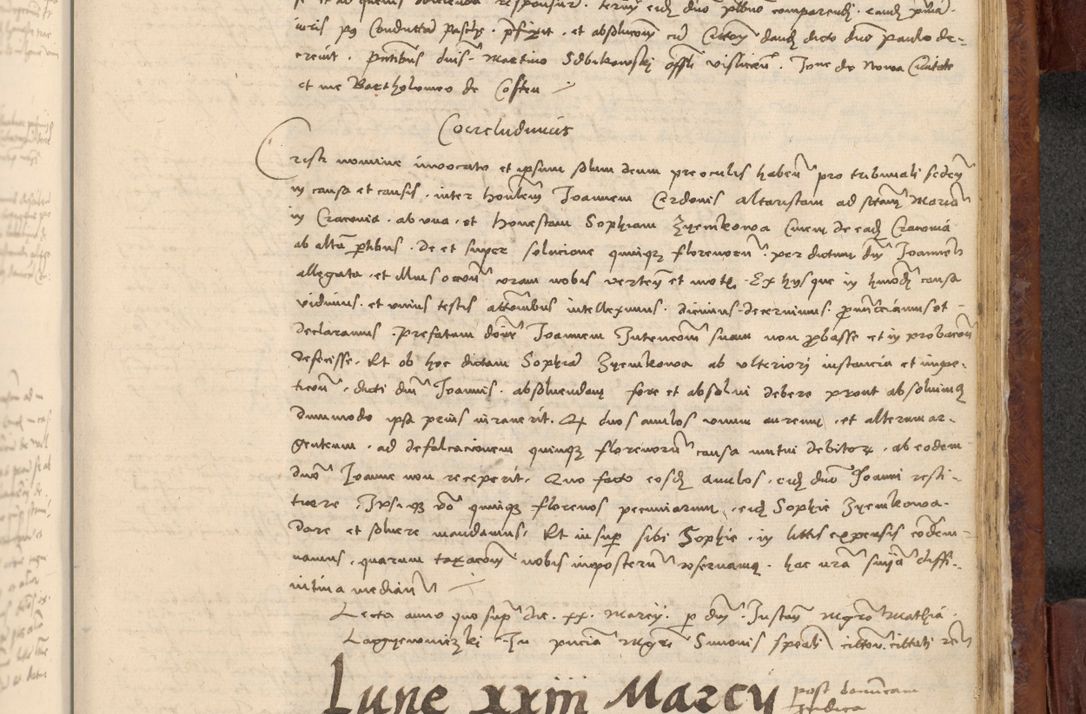 Zdjęcie nr 1036 dla obiektu archiwalnego: In nomine Domini. Amen. Sub anno eiusdem Domini millesimo quingentesimo vigesimo, indicione octava, pontificatus sanctissimi in Christo patris et domini nostri domini Leonis divina providencia pape decimi moderni anno ad 19 Marcii durante septimo, acta actorum coram venerabili viro domino Thoma Rosznowski canonico et officiali generali Cracoviensi felicibus, sideribus continuantur atque exordium capiunt et Dii faveant ceptis