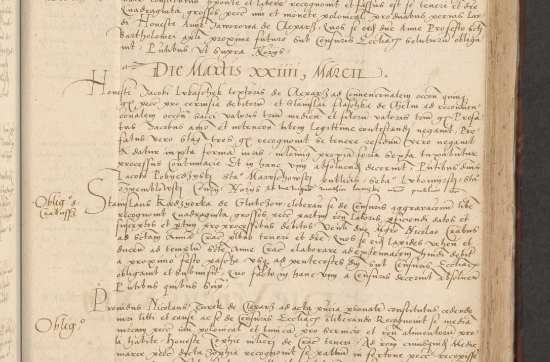 Zdjęcie nr 79 dla obiektu archiwalnego: INRI. Acta actorum, obligacionum et sentenciarum tam interlocutoriarum quam diffinitivarum coram reverendo patre ac egregio viro domino Jacobo Erciss[o]wski decretorum doctorem, canonico et officiali generali Cracoviensi ad annum Domini 1528, indicionem primam, pontificatus sanctissimi in Christo patris et domini domini Clementis divina probidendcia pape seprtimi, annum quintum, per Stanislaum de Mordi legalem consistorii notarium omine felici inchoantur