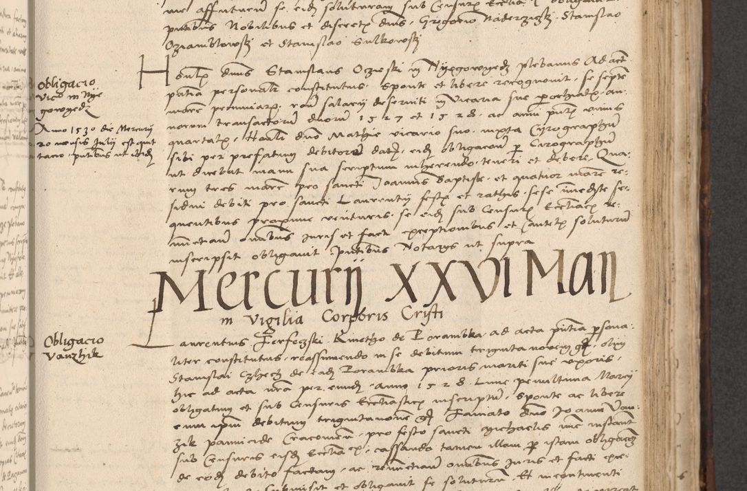 Zdjęcie nr 491 dla obiektu archiwalnego: INRI. Acta actorum, obligacionum et sentenciarum tam interlocutoriarum quam diffinitivarum coram reverendo patre ac egregio viro domino Jacobo Erciss[o]wski decretorum doctorem, canonico et officiali generali Cracoviensi ad annum Domini 1528, indicionem primam, pontificatus sanctissimi in Christo patris et domini domini Clementis divina probidendcia pape seprtimi, annum quintum, per Stanislaum de Mordi legalem consistorii notarium omine felici inchoantur