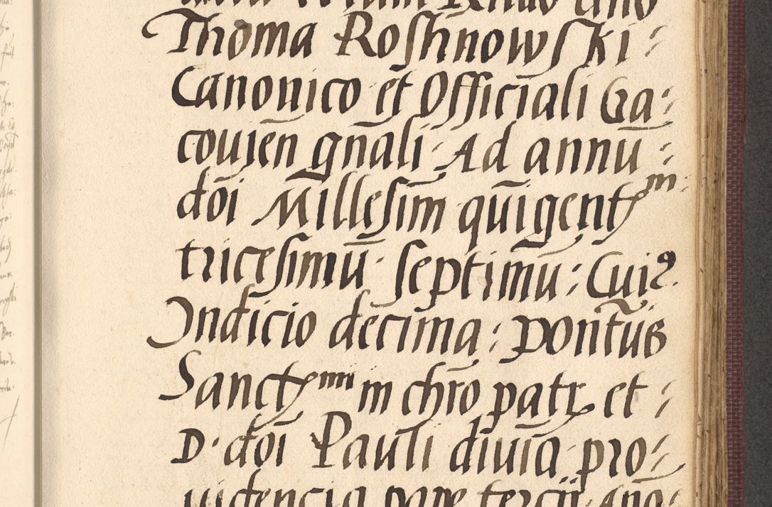 Zdjęcie nr 625 dla obiektu archiwalnego: Acta actorum, obligacionum sententiarumque tam interlocutoriarum quam diffinitivarum coram reverendo domino Thoma Roschnowsky canonico et officiali Cracoviensi generali ad annum Domini 1534, indicione septima, pontificatus sanctissimi in Christo patris domini et domini Clementis pape septimi, anno ipsius undecimo vel alias, ut dicitur vacante sede apostolica feliciter continuantur