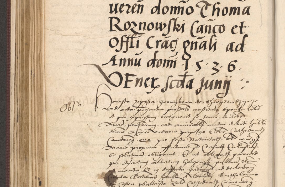 Zdjęcie nr 408 dla obiektu archiwalnego: Acta actorum, obligacionum sententiarumque tam interlocutoriarum quam diffinitivarum coram reverendo domino Thoma Roschnowsky canonico et officiali Cracoviensi generali ad annum Domini 1534, indicione septima, pontificatus sanctissimi in Christo patris domini et domini Clementis pape septimi, anno ipsius undecimo vel alias, ut dicitur vacante sede apostolica feliciter continuantur