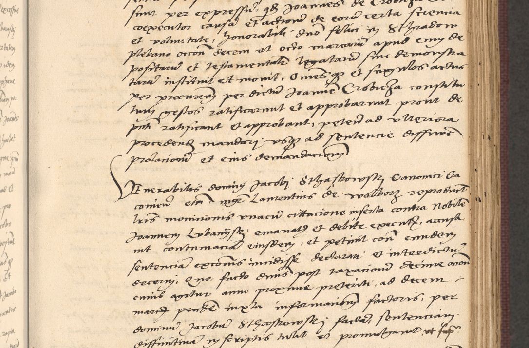 Zdjęcie nr 247 dla obiektu archiwalnego: Acta actorum, obligacionum sententiarumque tam interlocutoriarum quam diffinitivarum coram reverendo domino Thoma Roschnowsky canonico et officiali Cracoviensi generali ad annum Domini 1534, indicione septima, pontificatus sanctissimi in Christo patris domini et domini Clementis pape septimi, anno ipsius undecimo vel alias, ut dicitur vacante sede apostolica feliciter continuantur