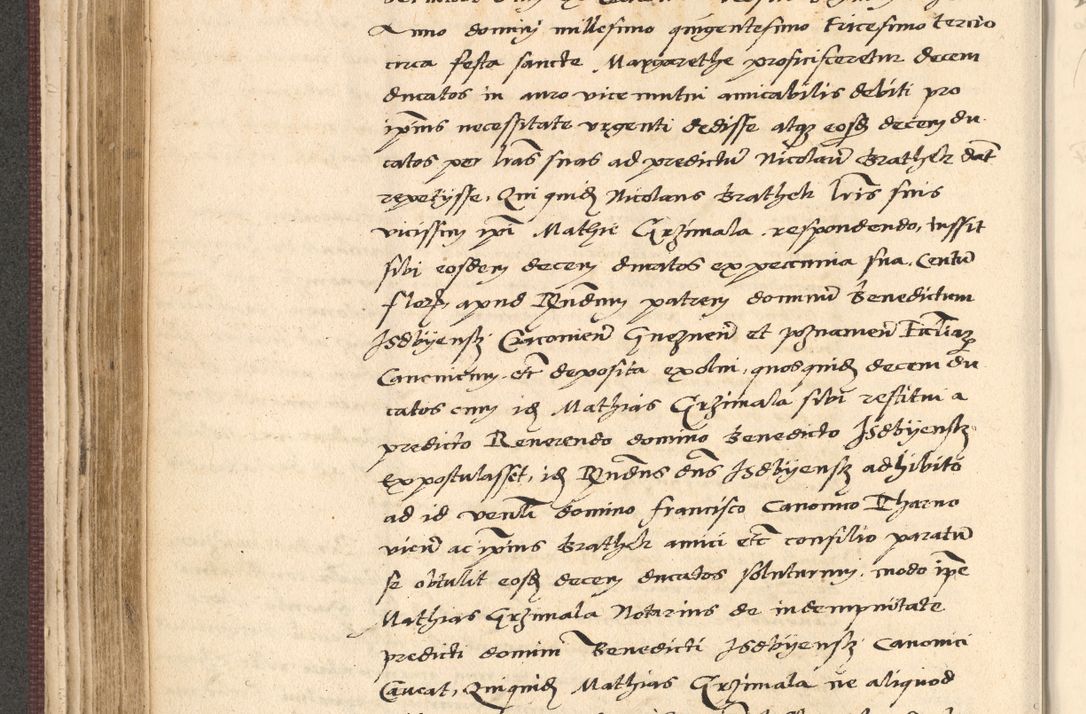 Zdjęcie nr 236 dla obiektu archiwalnego: Acta actorum, obligacionum sententiarumque tam interlocutoriarum quam diffinitivarum coram reverendo domino Thoma Roschnowsky canonico et officiali Cracoviensi generali ad annum Domini 1534, indicione septima, pontificatus sanctissimi in Christo patris domini et domini Clementis pape septimi, anno ipsius undecimo vel alias, ut dicitur vacante sede apostolica feliciter continuantur
