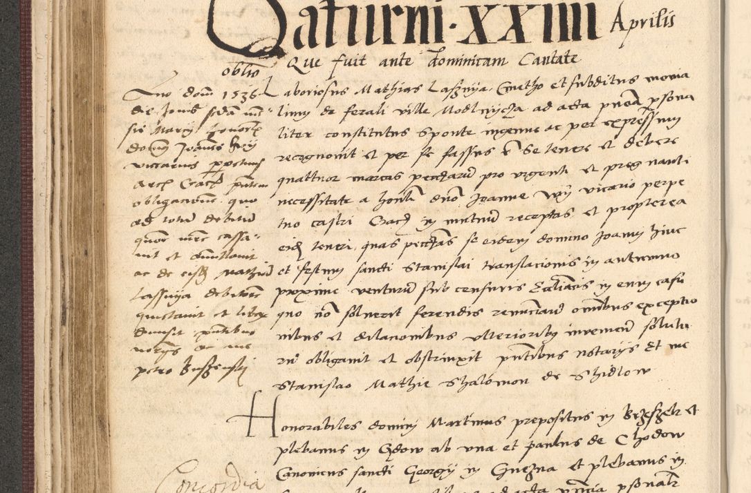 Zdjęcie nr 208 dla obiektu archiwalnego: Acta actorum, obligacionum sententiarumque tam interlocutoriarum quam diffinitivarum coram reverendo domino Thoma Roschnowsky canonico et officiali Cracoviensi generali ad annum Domini 1534, indicione septima, pontificatus sanctissimi in Christo patris domini et domini Clementis pape septimi, anno ipsius undecimo vel alias, ut dicitur vacante sede apostolica feliciter continuantur