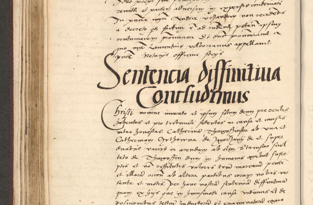 Zdjęcie nr 200 dla obiektu archiwalnego: Acta actorum, obligacionum sententiarumque tam interlocutoriarum quam diffinitivarum coram reverendo domino Thoma Roschnowsky canonico et officiali Cracoviensi generali ad annum Domini 1534, indicione septima, pontificatus sanctissimi in Christo patris domini et domini Clementis pape septimi, anno ipsius undecimo vel alias, ut dicitur vacante sede apostolica feliciter continuantur