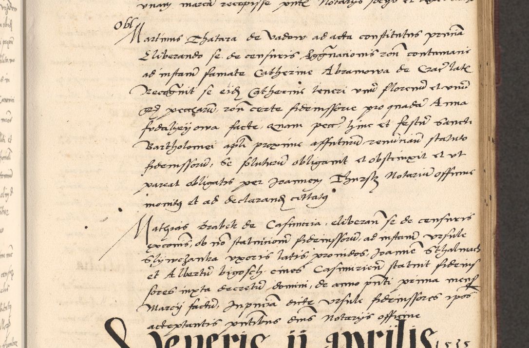 Zdjęcie nr 177 dla obiektu archiwalnego: Acta actorum, obligacionum sententiarumque tam interlocutoriarum quam diffinitivarum coram reverendo domino Thoma Roschnowsky canonico et officiali Cracoviensi generali ad annum Domini 1534, indicione septima, pontificatus sanctissimi in Christo patris domini et domini Clementis pape septimi, anno ipsius undecimo vel alias, ut dicitur vacante sede apostolica feliciter continuantur