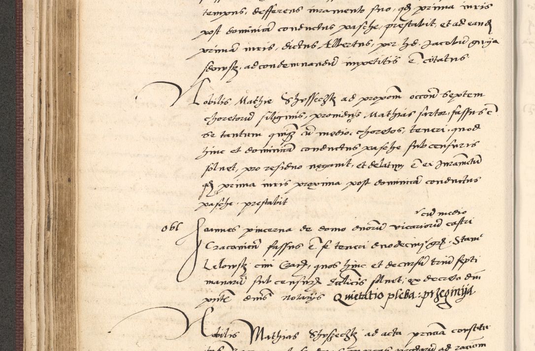Zdjęcie nr 170 dla obiektu archiwalnego: Acta actorum, obligacionum sententiarumque tam interlocutoriarum quam diffinitivarum coram reverendo domino Thoma Roschnowsky canonico et officiali Cracoviensi generali ad annum Domini 1534, indicione septima, pontificatus sanctissimi in Christo patris domini et domini Clementis pape septimi, anno ipsius undecimo vel alias, ut dicitur vacante sede apostolica feliciter continuantur
