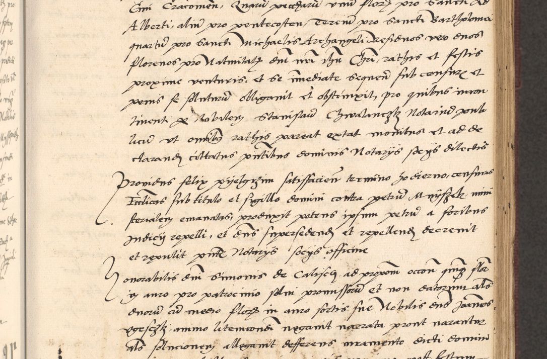 Zdjęcie nr 167 dla obiektu archiwalnego: Acta actorum, obligacionum sententiarumque tam interlocutoriarum quam diffinitivarum coram reverendo domino Thoma Roschnowsky canonico et officiali Cracoviensi generali ad annum Domini 1534, indicione septima, pontificatus sanctissimi in Christo patris domini et domini Clementis pape septimi, anno ipsius undecimo vel alias, ut dicitur vacante sede apostolica feliciter continuantur
