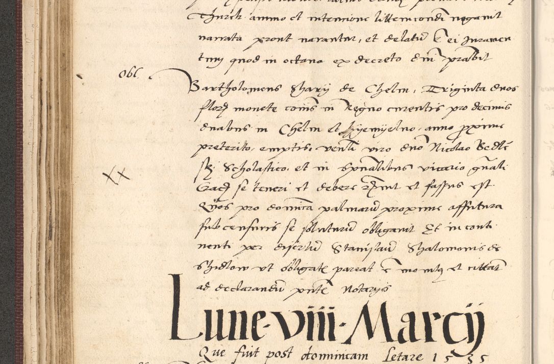 Zdjęcie nr 136 dla obiektu archiwalnego: Acta actorum, obligacionum sententiarumque tam interlocutoriarum quam diffinitivarum coram reverendo domino Thoma Roschnowsky canonico et officiali Cracoviensi generali ad annum Domini 1534, indicione septima, pontificatus sanctissimi in Christo patris domini et domini Clementis pape septimi, anno ipsius undecimo vel alias, ut dicitur vacante sede apostolica feliciter continuantur