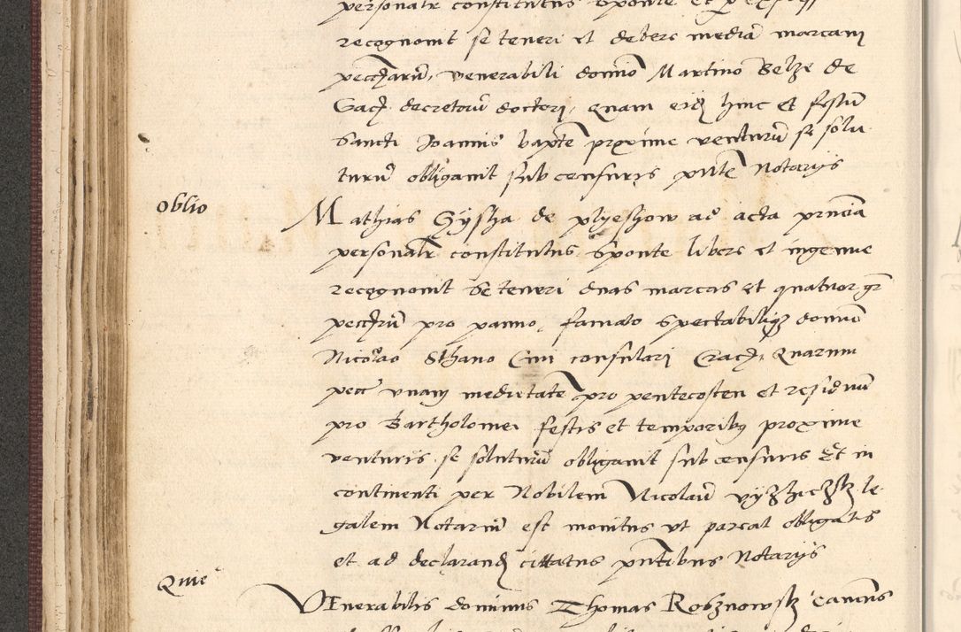 Zdjęcie nr 132 dla obiektu archiwalnego: Acta actorum, obligacionum sententiarumque tam interlocutoriarum quam diffinitivarum coram reverendo domino Thoma Roschnowsky canonico et officiali Cracoviensi generali ad annum Domini 1534, indicione septima, pontificatus sanctissimi in Christo patris domini et domini Clementis pape septimi, anno ipsius undecimo vel alias, ut dicitur vacante sede apostolica feliciter continuantur