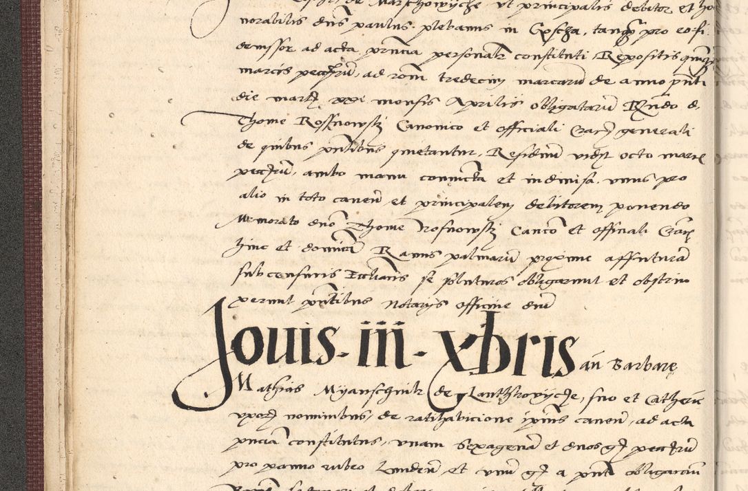 Zdjęcie nr 44 dla obiektu archiwalnego: Acta actorum, obligacionum sententiarumque tam interlocutoriarum quam diffinitivarum coram reverendo domino Thoma Roschnowsky canonico et officiali Cracoviensi generali ad annum Domini 1534, indicione septima, pontificatus sanctissimi in Christo patris domini et domini Clementis pape septimi, anno ipsius undecimo vel alias, ut dicitur vacante sede apostolica feliciter continuantur