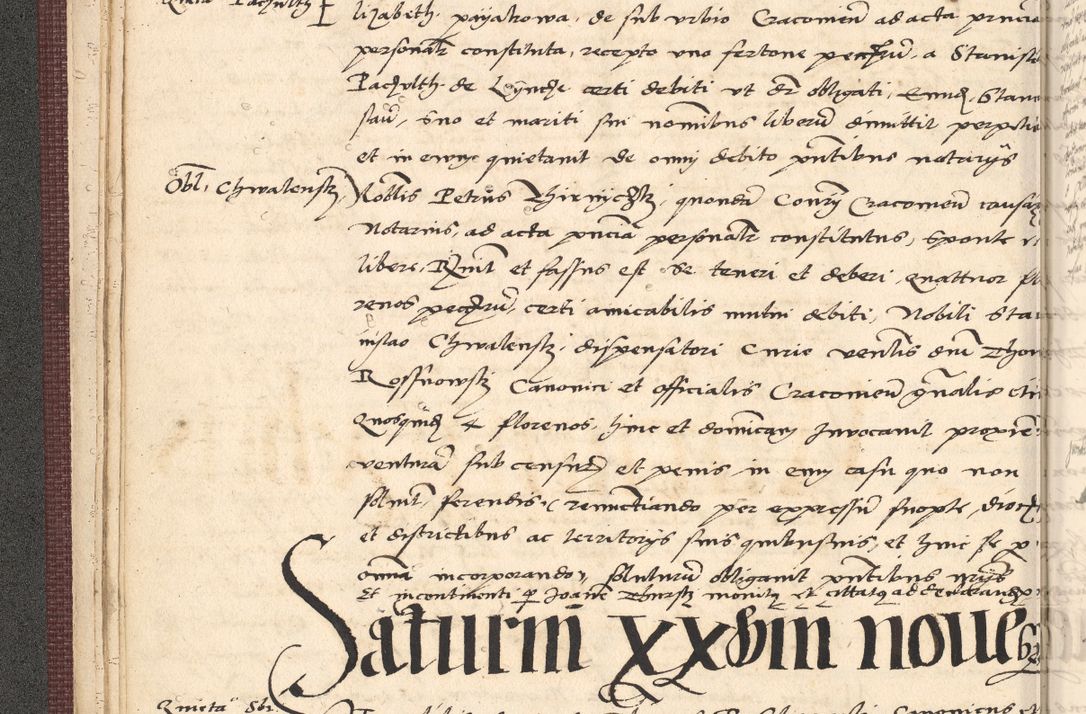 Zdjęcie nr 40 dla obiektu archiwalnego: Acta actorum, obligacionum sententiarumque tam interlocutoriarum quam diffinitivarum coram reverendo domino Thoma Roschnowsky canonico et officiali Cracoviensi generali ad annum Domini 1534, indicione septima, pontificatus sanctissimi in Christo patris domini et domini Clementis pape septimi, anno ipsius undecimo vel alias, ut dicitur vacante sede apostolica feliciter continuantur