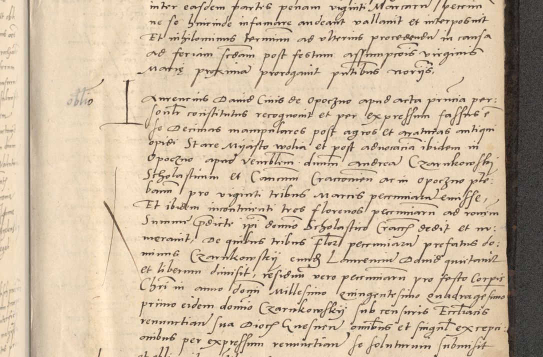Zdjęcie nr 948 dla obiektu archiwalnego: Acta actorum causarum, sentenciarum et obligationum coram reverendo patre domino Thoma Roznowski canonico et reverendissimi in Christo patris et domini domini Patri Dei gratia Cracoviensis. Sabbato, 26 Octobris in ecclesiam suam solenniter recepti officialis generalis Cracoviensis dinita administratura, qua fungebatur post mortem reverendissimi olim felicis recordationis domini Joannis Choiecki episcopi Cracoviensis et Regni Polonie cancelarii anno presenti currenti videlicet 1538, die 11 Marcii Piotrcovie in comiciis celebratis circiter 23 horam defuncti sepulto corpore nona eiusdemque obsequiis X respective Aprilis peractis electo sub indictione XI, pontificatu vero sanctissimi in Christo patris et domini nostri domini Pauli divina providencia pape tercii foeliciter moderni, anno quarto, incepta felicibus auspiciis continuantur ordine processu infrascripto