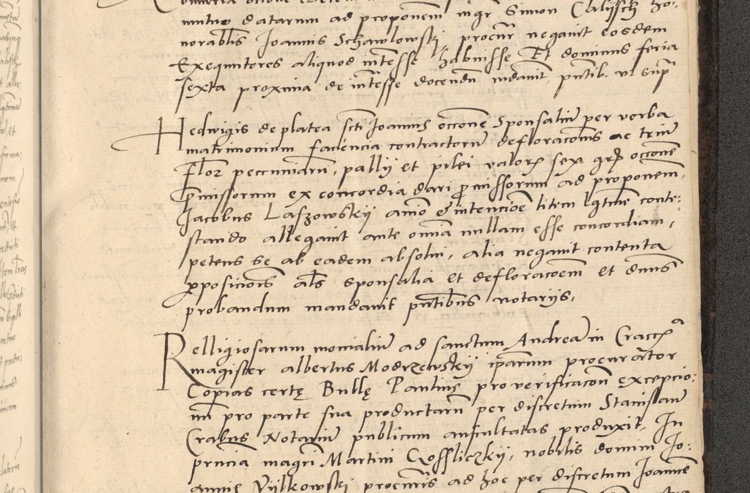 Zdjęcie nr 940 dla obiektu archiwalnego: Acta actorum causarum, sentenciarum et obligationum coram reverendo patre domino Thoma Roznowski canonico et reverendissimi in Christo patris et domini domini Patri Dei gratia Cracoviensis. Sabbato, 26 Octobris in ecclesiam suam solenniter recepti officialis generalis Cracoviensis dinita administratura, qua fungebatur post mortem reverendissimi olim felicis recordationis domini Joannis Choiecki episcopi Cracoviensis et Regni Polonie cancelarii anno presenti currenti videlicet 1538, die 11 Marcii Piotrcovie in comiciis celebratis circiter 23 horam defuncti sepulto corpore nona eiusdemque obsequiis X respective Aprilis peractis electo sub indictione XI, pontificatu vero sanctissimi in Christo patris et domini nostri domini Pauli divina providencia pape tercii foeliciter moderni, anno quarto, incepta felicibus auspiciis continuantur ordine processu infrascripto