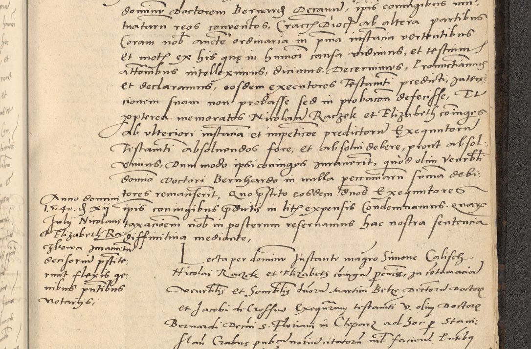 Zdjęcie nr 930 dla obiektu archiwalnego: Acta actorum causarum, sentenciarum et obligationum coram reverendo patre domino Thoma Roznowski canonico et reverendissimi in Christo patris et domini domini Patri Dei gratia Cracoviensis. Sabbato, 26 Octobris in ecclesiam suam solenniter recepti officialis generalis Cracoviensis dinita administratura, qua fungebatur post mortem reverendissimi olim felicis recordationis domini Joannis Choiecki episcopi Cracoviensis et Regni Polonie cancelarii anno presenti currenti videlicet 1538, die 11 Marcii Piotrcovie in comiciis celebratis circiter 23 horam defuncti sepulto corpore nona eiusdemque obsequiis X respective Aprilis peractis electo sub indictione XI, pontificatu vero sanctissimi in Christo patris et domini nostri domini Pauli divina providencia pape tercii foeliciter moderni, anno quarto, incepta felicibus auspiciis continuantur ordine processu infrascripto