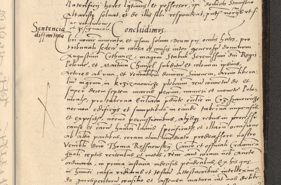 Zdjęcie nr 928 dla obiektu archiwalnego: Acta actorum causarum, sentenciarum et obligationum coram reverendo patre domino Thoma Roznowski canonico et reverendissimi in Christo patris et domini domini Patri Dei gratia Cracoviensis. Sabbato, 26 Octobris in ecclesiam suam solenniter recepti officialis generalis Cracoviensis dinita administratura, qua fungebatur post mortem reverendissimi olim felicis recordationis domini Joannis Choiecki episcopi Cracoviensis et Regni Polonie cancelarii anno presenti currenti videlicet 1538, die 11 Marcii Piotrcovie in comiciis celebratis circiter 23 horam defuncti sepulto corpore nona eiusdemque obsequiis X respective Aprilis peractis electo sub indictione XI, pontificatu vero sanctissimi in Christo patris et domini nostri domini Pauli divina providencia pape tercii foeliciter moderni, anno quarto, incepta felicibus auspiciis continuantur ordine processu infrascripto