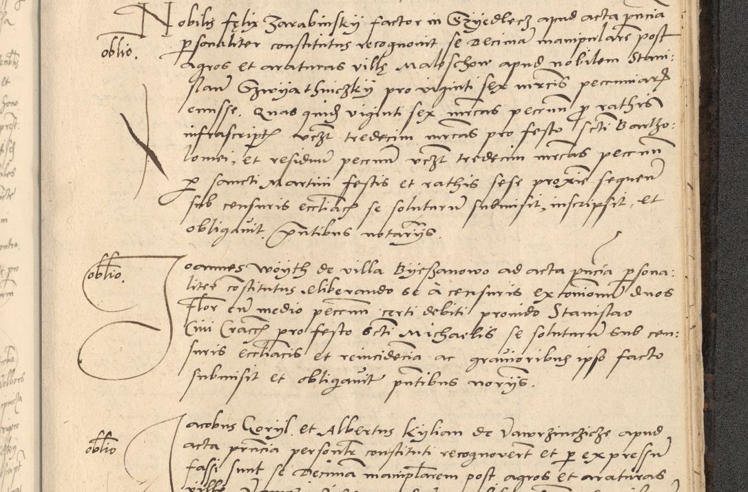 Zdjęcie nr 896 dla obiektu archiwalnego: Acta actorum causarum, sentenciarum et obligationum coram reverendo patre domino Thoma Roznowski canonico et reverendissimi in Christo patris et domini domini Patri Dei gratia Cracoviensis. Sabbato, 26 Octobris in ecclesiam suam solenniter recepti officialis generalis Cracoviensis dinita administratura, qua fungebatur post mortem reverendissimi olim felicis recordationis domini Joannis Choiecki episcopi Cracoviensis et Regni Polonie cancelarii anno presenti currenti videlicet 1538, die 11 Marcii Piotrcovie in comiciis celebratis circiter 23 horam defuncti sepulto corpore nona eiusdemque obsequiis X respective Aprilis peractis electo sub indictione XI, pontificatu vero sanctissimi in Christo patris et domini nostri domini Pauli divina providencia pape tercii foeliciter moderni, anno quarto, incepta felicibus auspiciis continuantur ordine processu infrascripto