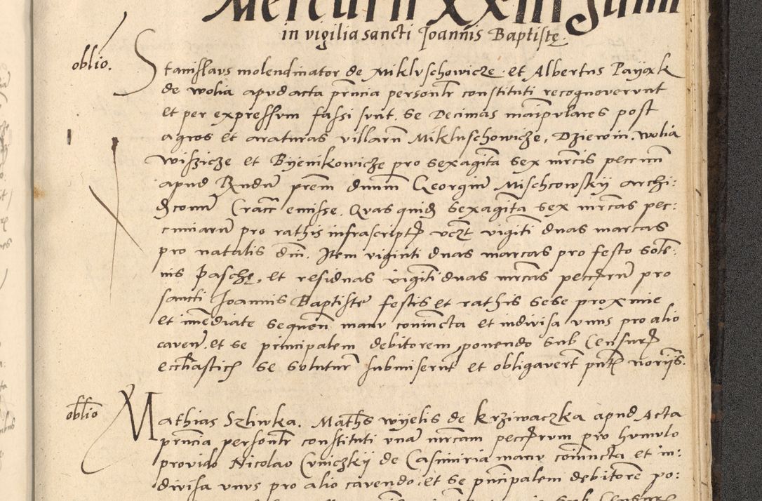 Zdjęcie nr 878 dla obiektu archiwalnego: Acta actorum causarum, sentenciarum et obligationum coram reverendo patre domino Thoma Roznowski canonico et reverendissimi in Christo patris et domini domini Patri Dei gratia Cracoviensis. Sabbato, 26 Octobris in ecclesiam suam solenniter recepti officialis generalis Cracoviensis dinita administratura, qua fungebatur post mortem reverendissimi olim felicis recordationis domini Joannis Choiecki episcopi Cracoviensis et Regni Polonie cancelarii anno presenti currenti videlicet 1538, die 11 Marcii Piotrcovie in comiciis celebratis circiter 23 horam defuncti sepulto corpore nona eiusdemque obsequiis X respective Aprilis peractis electo sub indictione XI, pontificatu vero sanctissimi in Christo patris et domini nostri domini Pauli divina providencia pape tercii foeliciter moderni, anno quarto, incepta felicibus auspiciis continuantur ordine processu infrascripto