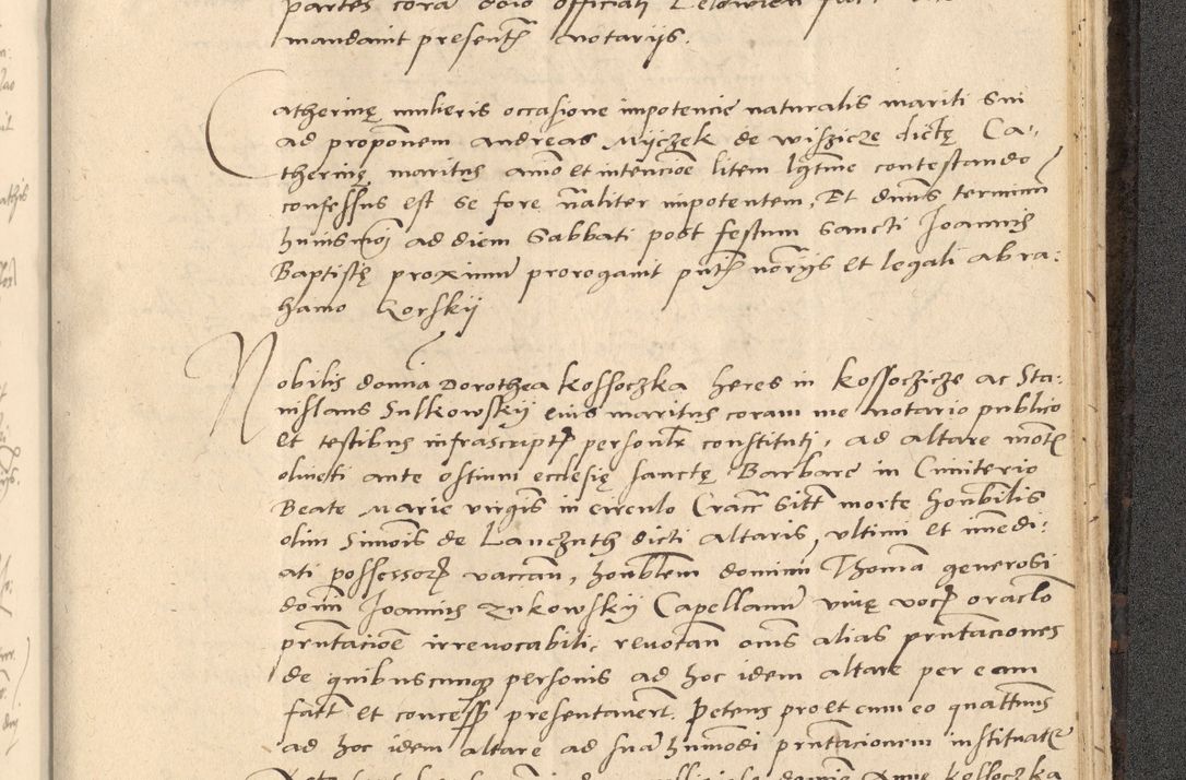 Zdjęcie nr 868 dla obiektu archiwalnego: Acta actorum causarum, sentenciarum et obligationum coram reverendo patre domino Thoma Roznowski canonico et reverendissimi in Christo patris et domini domini Patri Dei gratia Cracoviensis. Sabbato, 26 Octobris in ecclesiam suam solenniter recepti officialis generalis Cracoviensis dinita administratura, qua fungebatur post mortem reverendissimi olim felicis recordationis domini Joannis Choiecki episcopi Cracoviensis et Regni Polonie cancelarii anno presenti currenti videlicet 1538, die 11 Marcii Piotrcovie in comiciis celebratis circiter 23 horam defuncti sepulto corpore nona eiusdemque obsequiis X respective Aprilis peractis electo sub indictione XI, pontificatu vero sanctissimi in Christo patris et domini nostri domini Pauli divina providencia pape tercii foeliciter moderni, anno quarto, incepta felicibus auspiciis continuantur ordine processu infrascripto