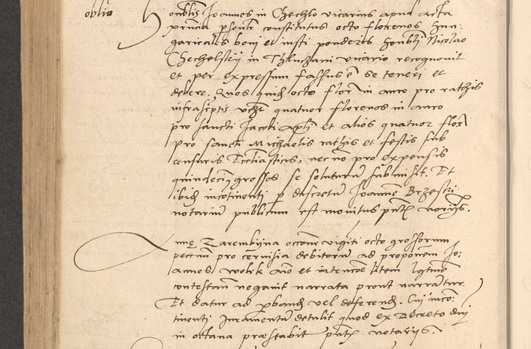 Zdjęcie nr 867 dla obiektu archiwalnego: Acta actorum causarum, sentenciarum et obligationum coram reverendo patre domino Thoma Roznowski canonico et reverendissimi in Christo patris et domini domini Patri Dei gratia Cracoviensis. Sabbato, 26 Octobris in ecclesiam suam solenniter recepti officialis generalis Cracoviensis dinita administratura, qua fungebatur post mortem reverendissimi olim felicis recordationis domini Joannis Choiecki episcopi Cracoviensis et Regni Polonie cancelarii anno presenti currenti videlicet 1538, die 11 Marcii Piotrcovie in comiciis celebratis circiter 23 horam defuncti sepulto corpore nona eiusdemque obsequiis X respective Aprilis peractis electo sub indictione XI, pontificatu vero sanctissimi in Christo patris et domini nostri domini Pauli divina providencia pape tercii foeliciter moderni, anno quarto, incepta felicibus auspiciis continuantur ordine processu infrascripto