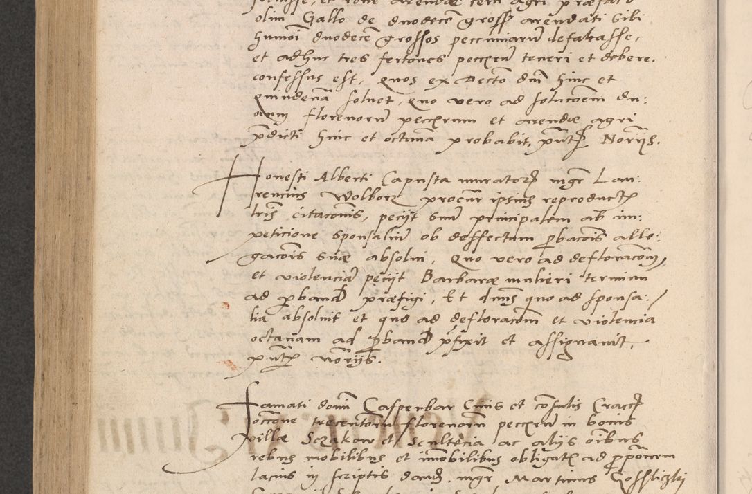 Zdjęcie nr 843 dla obiektu archiwalnego: Acta actorum causarum, sentenciarum et obligationum coram reverendo patre domino Thoma Roznowski canonico et reverendissimi in Christo patris et domini domini Patri Dei gratia Cracoviensis. Sabbato, 26 Octobris in ecclesiam suam solenniter recepti officialis generalis Cracoviensis dinita administratura, qua fungebatur post mortem reverendissimi olim felicis recordationis domini Joannis Choiecki episcopi Cracoviensis et Regni Polonie cancelarii anno presenti currenti videlicet 1538, die 11 Marcii Piotrcovie in comiciis celebratis circiter 23 horam defuncti sepulto corpore nona eiusdemque obsequiis X respective Aprilis peractis electo sub indictione XI, pontificatu vero sanctissimi in Christo patris et domini nostri domini Pauli divina providencia pape tercii foeliciter moderni, anno quarto, incepta felicibus auspiciis continuantur ordine processu infrascripto