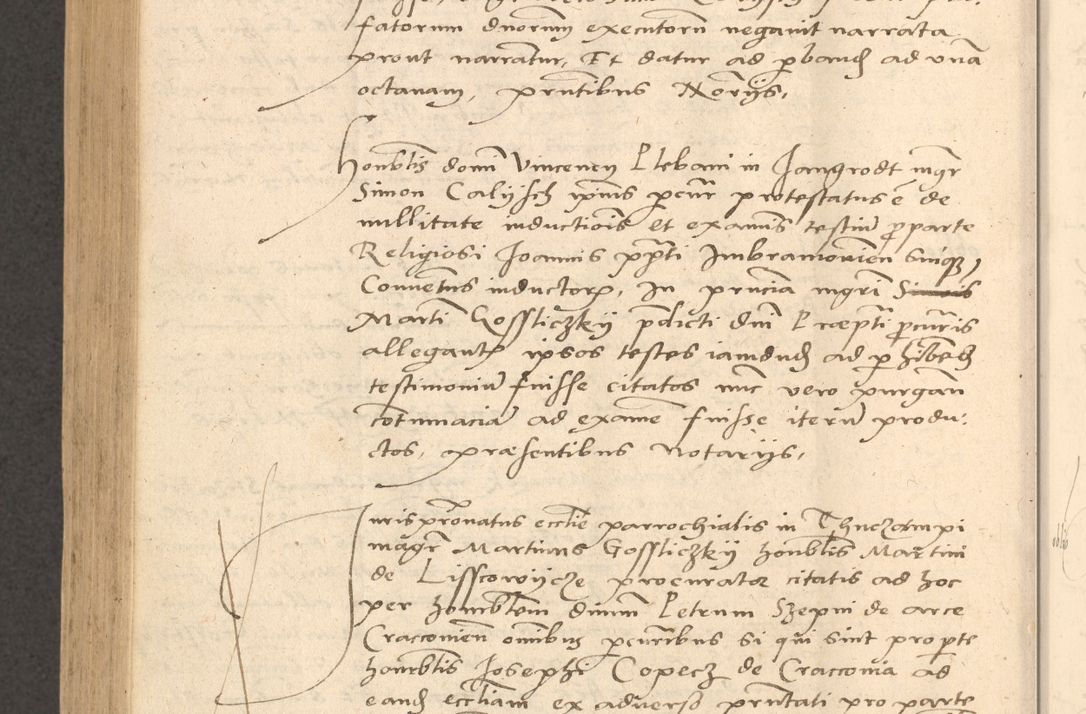 Zdjęcie nr 827 dla obiektu archiwalnego: Acta actorum causarum, sentenciarum et obligationum coram reverendo patre domino Thoma Roznowski canonico et reverendissimi in Christo patris et domini domini Patri Dei gratia Cracoviensis. Sabbato, 26 Octobris in ecclesiam suam solenniter recepti officialis generalis Cracoviensis dinita administratura, qua fungebatur post mortem reverendissimi olim felicis recordationis domini Joannis Choiecki episcopi Cracoviensis et Regni Polonie cancelarii anno presenti currenti videlicet 1538, die 11 Marcii Piotrcovie in comiciis celebratis circiter 23 horam defuncti sepulto corpore nona eiusdemque obsequiis X respective Aprilis peractis electo sub indictione XI, pontificatu vero sanctissimi in Christo patris et domini nostri domini Pauli divina providencia pape tercii foeliciter moderni, anno quarto, incepta felicibus auspiciis continuantur ordine processu infrascripto