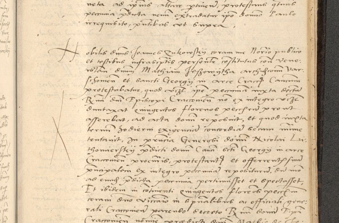 Zdjęcie nr 824 dla obiektu archiwalnego: Acta actorum causarum, sentenciarum et obligationum coram reverendo patre domino Thoma Roznowski canonico et reverendissimi in Christo patris et domini domini Patri Dei gratia Cracoviensis. Sabbato, 26 Octobris in ecclesiam suam solenniter recepti officialis generalis Cracoviensis dinita administratura, qua fungebatur post mortem reverendissimi olim felicis recordationis domini Joannis Choiecki episcopi Cracoviensis et Regni Polonie cancelarii anno presenti currenti videlicet 1538, die 11 Marcii Piotrcovie in comiciis celebratis circiter 23 horam defuncti sepulto corpore nona eiusdemque obsequiis X respective Aprilis peractis electo sub indictione XI, pontificatu vero sanctissimi in Christo patris et domini nostri domini Pauli divina providencia pape tercii foeliciter moderni, anno quarto, incepta felicibus auspiciis continuantur ordine processu infrascripto