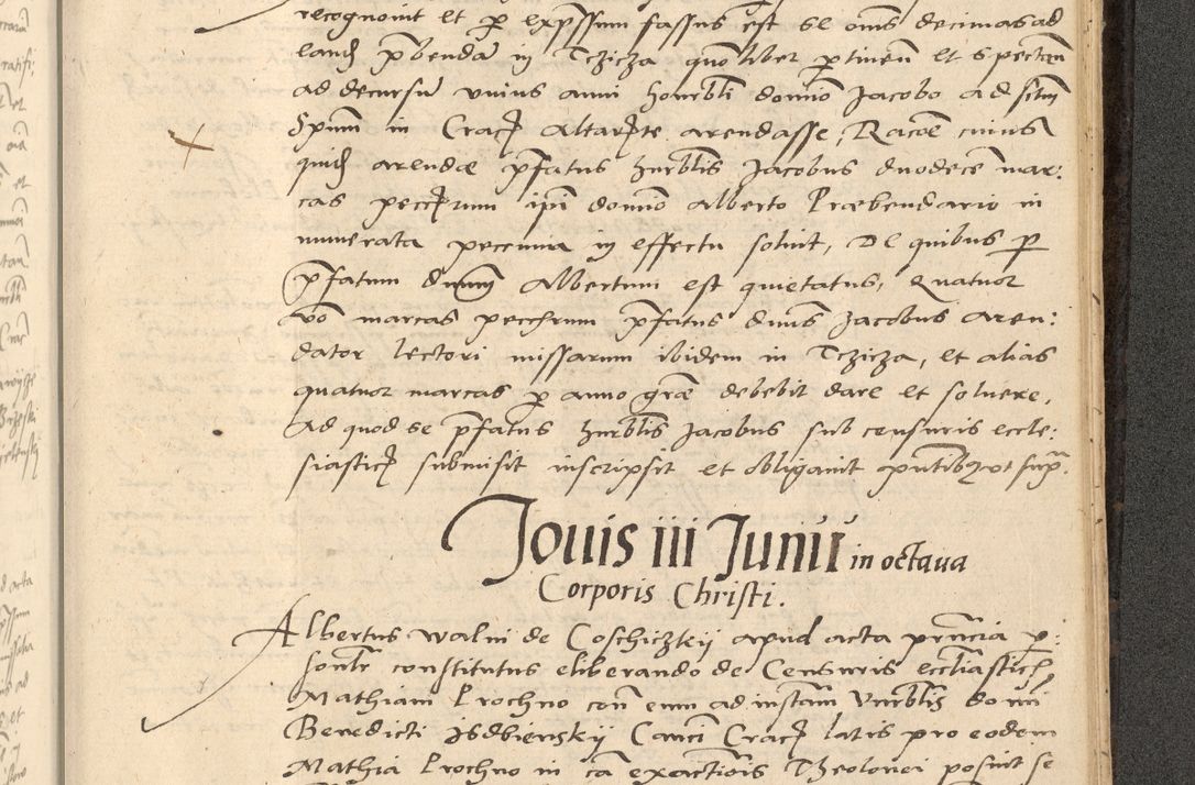 Zdjęcie nr 812 dla obiektu archiwalnego: Acta actorum causarum, sentenciarum et obligationum coram reverendo patre domino Thoma Roznowski canonico et reverendissimi in Christo patris et domini domini Patri Dei gratia Cracoviensis. Sabbato, 26 Octobris in ecclesiam suam solenniter recepti officialis generalis Cracoviensis dinita administratura, qua fungebatur post mortem reverendissimi olim felicis recordationis domini Joannis Choiecki episcopi Cracoviensis et Regni Polonie cancelarii anno presenti currenti videlicet 1538, die 11 Marcii Piotrcovie in comiciis celebratis circiter 23 horam defuncti sepulto corpore nona eiusdemque obsequiis X respective Aprilis peractis electo sub indictione XI, pontificatu vero sanctissimi in Christo patris et domini nostri domini Pauli divina providencia pape tercii foeliciter moderni, anno quarto, incepta felicibus auspiciis continuantur ordine processu infrascripto