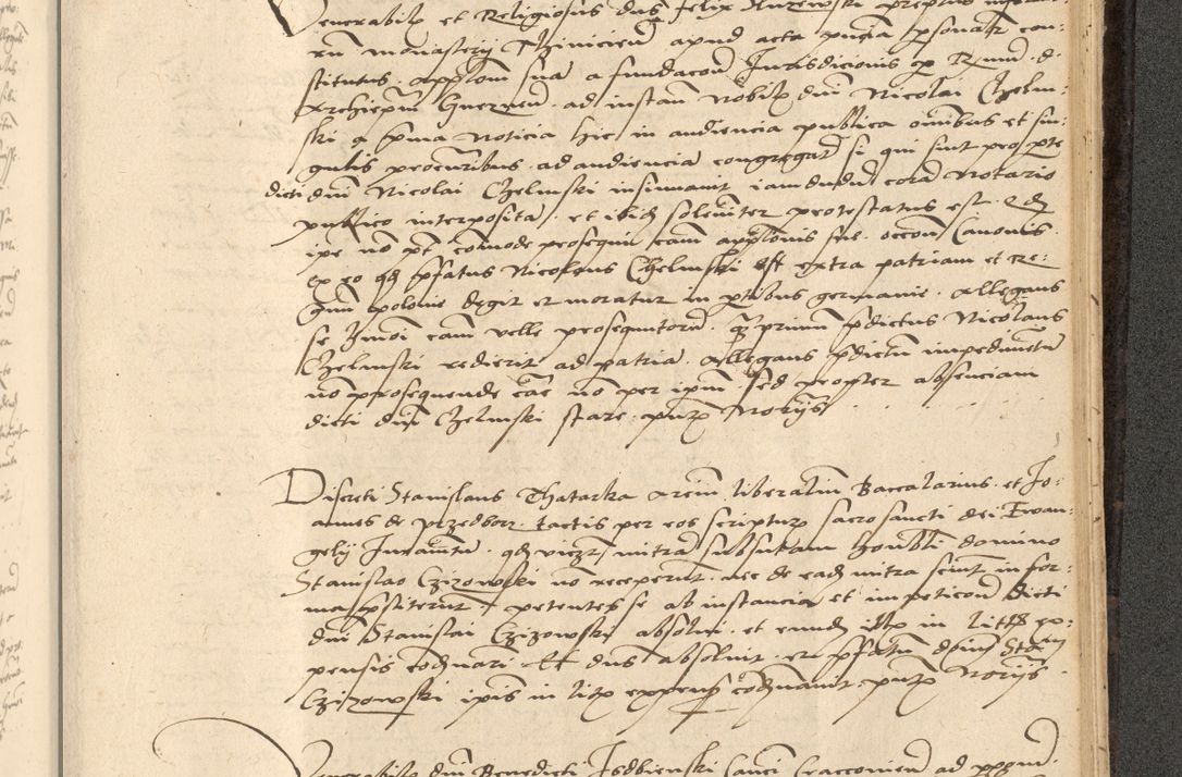 Zdjęcie nr 788 dla obiektu archiwalnego: Acta actorum causarum, sentenciarum et obligationum coram reverendo patre domino Thoma Roznowski canonico et reverendissimi in Christo patris et domini domini Patri Dei gratia Cracoviensis. Sabbato, 26 Octobris in ecclesiam suam solenniter recepti officialis generalis Cracoviensis dinita administratura, qua fungebatur post mortem reverendissimi olim felicis recordationis domini Joannis Choiecki episcopi Cracoviensis et Regni Polonie cancelarii anno presenti currenti videlicet 1538, die 11 Marcii Piotrcovie in comiciis celebratis circiter 23 horam defuncti sepulto corpore nona eiusdemque obsequiis X respective Aprilis peractis electo sub indictione XI, pontificatu vero sanctissimi in Christo patris et domini nostri domini Pauli divina providencia pape tercii foeliciter moderni, anno quarto, incepta felicibus auspiciis continuantur ordine processu infrascripto