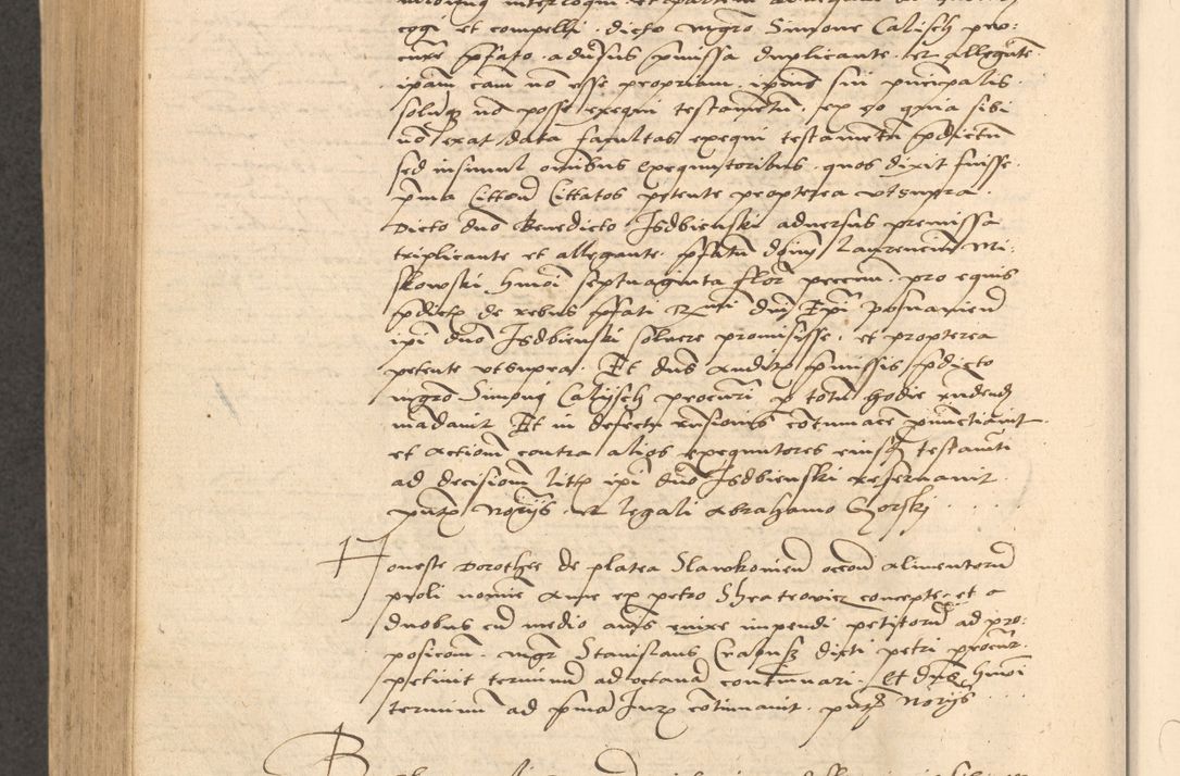Zdjęcie nr 787 dla obiektu archiwalnego: Acta actorum causarum, sentenciarum et obligationum coram reverendo patre domino Thoma Roznowski canonico et reverendissimi in Christo patris et domini domini Patri Dei gratia Cracoviensis. Sabbato, 26 Octobris in ecclesiam suam solenniter recepti officialis generalis Cracoviensis dinita administratura, qua fungebatur post mortem reverendissimi olim felicis recordationis domini Joannis Choiecki episcopi Cracoviensis et Regni Polonie cancelarii anno presenti currenti videlicet 1538, die 11 Marcii Piotrcovie in comiciis celebratis circiter 23 horam defuncti sepulto corpore nona eiusdemque obsequiis X respective Aprilis peractis electo sub indictione XI, pontificatu vero sanctissimi in Christo patris et domini nostri domini Pauli divina providencia pape tercii foeliciter moderni, anno quarto, incepta felicibus auspiciis continuantur ordine processu infrascripto