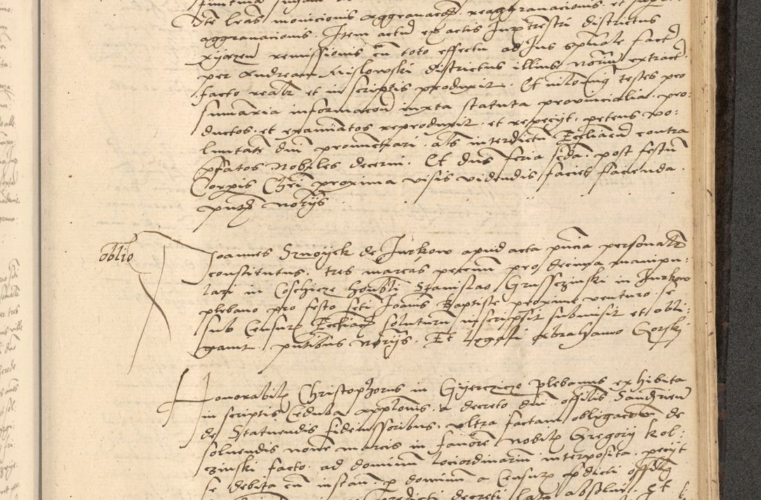 Zdjęcie nr 778 dla obiektu archiwalnego: Acta actorum causarum, sentenciarum et obligationum coram reverendo patre domino Thoma Roznowski canonico et reverendissimi in Christo patris et domini domini Patri Dei gratia Cracoviensis. Sabbato, 26 Octobris in ecclesiam suam solenniter recepti officialis generalis Cracoviensis dinita administratura, qua fungebatur post mortem reverendissimi olim felicis recordationis domini Joannis Choiecki episcopi Cracoviensis et Regni Polonie cancelarii anno presenti currenti videlicet 1538, die 11 Marcii Piotrcovie in comiciis celebratis circiter 23 horam defuncti sepulto corpore nona eiusdemque obsequiis X respective Aprilis peractis electo sub indictione XI, pontificatu vero sanctissimi in Christo patris et domini nostri domini Pauli divina providencia pape tercii foeliciter moderni, anno quarto, incepta felicibus auspiciis continuantur ordine processu infrascripto