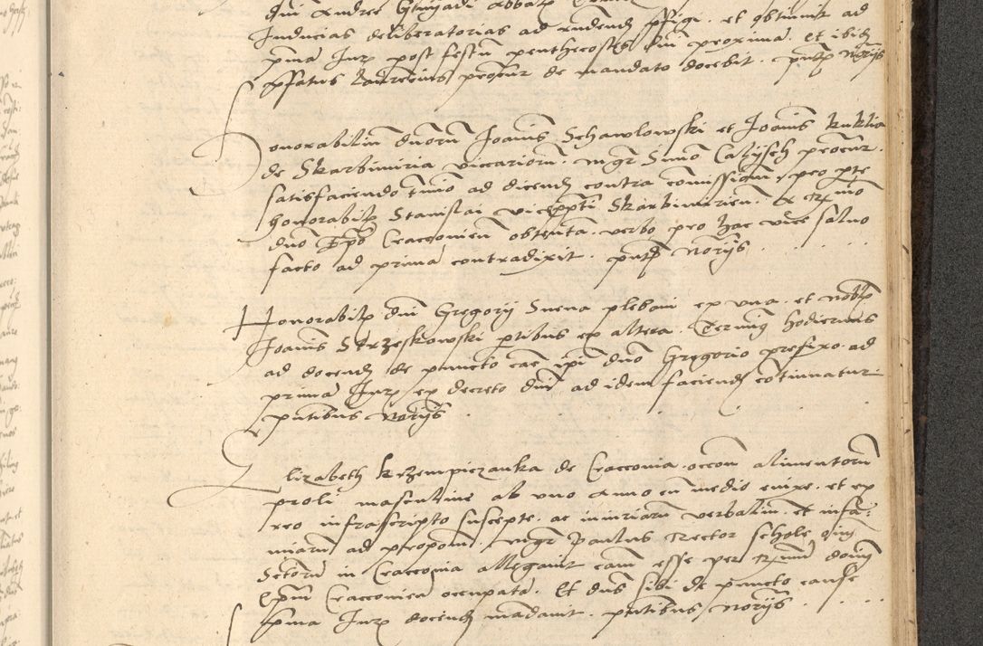 Zdjęcie nr 762 dla obiektu archiwalnego: Acta actorum causarum, sentenciarum et obligationum coram reverendo patre domino Thoma Roznowski canonico et reverendissimi in Christo patris et domini domini Patri Dei gratia Cracoviensis. Sabbato, 26 Octobris in ecclesiam suam solenniter recepti officialis generalis Cracoviensis dinita administratura, qua fungebatur post mortem reverendissimi olim felicis recordationis domini Joannis Choiecki episcopi Cracoviensis et Regni Polonie cancelarii anno presenti currenti videlicet 1538, die 11 Marcii Piotrcovie in comiciis celebratis circiter 23 horam defuncti sepulto corpore nona eiusdemque obsequiis X respective Aprilis peractis electo sub indictione XI, pontificatu vero sanctissimi in Christo patris et domini nostri domini Pauli divina providencia pape tercii foeliciter moderni, anno quarto, incepta felicibus auspiciis continuantur ordine processu infrascripto