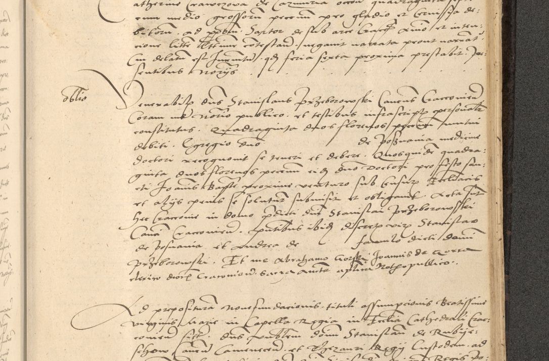 Zdjęcie nr 758 dla obiektu archiwalnego: Acta actorum causarum, sentenciarum et obligationum coram reverendo patre domino Thoma Roznowski canonico et reverendissimi in Christo patris et domini domini Patri Dei gratia Cracoviensis. Sabbato, 26 Octobris in ecclesiam suam solenniter recepti officialis generalis Cracoviensis dinita administratura, qua fungebatur post mortem reverendissimi olim felicis recordationis domini Joannis Choiecki episcopi Cracoviensis et Regni Polonie cancelarii anno presenti currenti videlicet 1538, die 11 Marcii Piotrcovie in comiciis celebratis circiter 23 horam defuncti sepulto corpore nona eiusdemque obsequiis X respective Aprilis peractis electo sub indictione XI, pontificatu vero sanctissimi in Christo patris et domini nostri domini Pauli divina providencia pape tercii foeliciter moderni, anno quarto, incepta felicibus auspiciis continuantur ordine processu infrascripto
