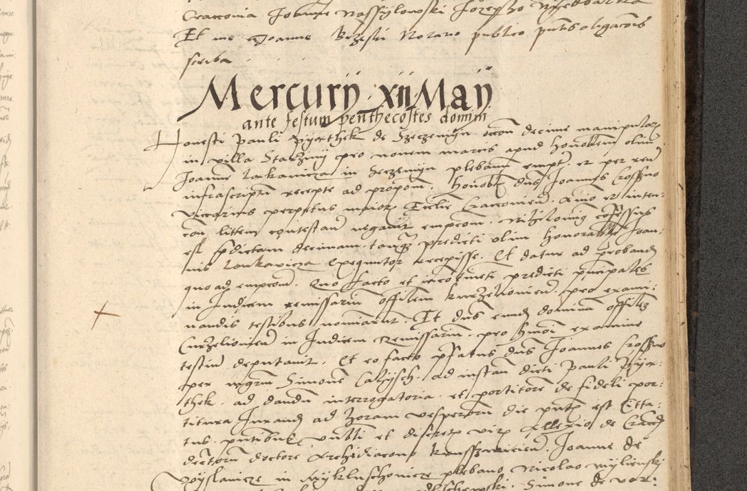 Zdjęcie nr 756 dla obiektu archiwalnego: Acta actorum causarum, sentenciarum et obligationum coram reverendo patre domino Thoma Roznowski canonico et reverendissimi in Christo patris et domini domini Patri Dei gratia Cracoviensis. Sabbato, 26 Octobris in ecclesiam suam solenniter recepti officialis generalis Cracoviensis dinita administratura, qua fungebatur post mortem reverendissimi olim felicis recordationis domini Joannis Choiecki episcopi Cracoviensis et Regni Polonie cancelarii anno presenti currenti videlicet 1538, die 11 Marcii Piotrcovie in comiciis celebratis circiter 23 horam defuncti sepulto corpore nona eiusdemque obsequiis X respective Aprilis peractis electo sub indictione XI, pontificatu vero sanctissimi in Christo patris et domini nostri domini Pauli divina providencia pape tercii foeliciter moderni, anno quarto, incepta felicibus auspiciis continuantur ordine processu infrascripto