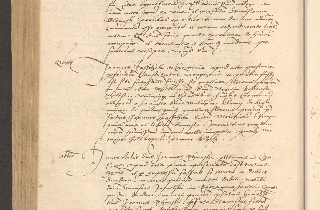 Zdjęcie nr 753 dla obiektu archiwalnego: Acta actorum causarum, sentenciarum et obligationum coram reverendo patre domino Thoma Roznowski canonico et reverendissimi in Christo patris et domini domini Patri Dei gratia Cracoviensis. Sabbato, 26 Octobris in ecclesiam suam solenniter recepti officialis generalis Cracoviensis dinita administratura, qua fungebatur post mortem reverendissimi olim felicis recordationis domini Joannis Choiecki episcopi Cracoviensis et Regni Polonie cancelarii anno presenti currenti videlicet 1538, die 11 Marcii Piotrcovie in comiciis celebratis circiter 23 horam defuncti sepulto corpore nona eiusdemque obsequiis X respective Aprilis peractis electo sub indictione XI, pontificatu vero sanctissimi in Christo patris et domini nostri domini Pauli divina providencia pape tercii foeliciter moderni, anno quarto, incepta felicibus auspiciis continuantur ordine processu infrascripto