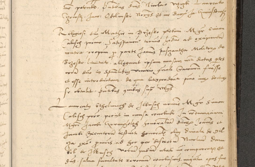 Zdjęcie nr 738 dla obiektu archiwalnego: Acta actorum causarum, sentenciarum et obligationum coram reverendo patre domino Thoma Roznowski canonico et reverendissimi in Christo patris et domini domini Patri Dei gratia Cracoviensis. Sabbato, 26 Octobris in ecclesiam suam solenniter recepti officialis generalis Cracoviensis dinita administratura, qua fungebatur post mortem reverendissimi olim felicis recordationis domini Joannis Choiecki episcopi Cracoviensis et Regni Polonie cancelarii anno presenti currenti videlicet 1538, die 11 Marcii Piotrcovie in comiciis celebratis circiter 23 horam defuncti sepulto corpore nona eiusdemque obsequiis X respective Aprilis peractis electo sub indictione XI, pontificatu vero sanctissimi in Christo patris et domini nostri domini Pauli divina providencia pape tercii foeliciter moderni, anno quarto, incepta felicibus auspiciis continuantur ordine processu infrascripto