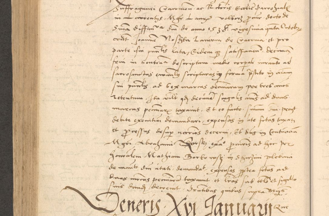 Zdjęcie nr 737 dla obiektu archiwalnego: Acta actorum causarum, sentenciarum et obligationum coram reverendo patre domino Thoma Roznowski canonico et reverendissimi in Christo patris et domini domini Patri Dei gratia Cracoviensis. Sabbato, 26 Octobris in ecclesiam suam solenniter recepti officialis generalis Cracoviensis dinita administratura, qua fungebatur post mortem reverendissimi olim felicis recordationis domini Joannis Choiecki episcopi Cracoviensis et Regni Polonie cancelarii anno presenti currenti videlicet 1538, die 11 Marcii Piotrcovie in comiciis celebratis circiter 23 horam defuncti sepulto corpore nona eiusdemque obsequiis X respective Aprilis peractis electo sub indictione XI, pontificatu vero sanctissimi in Christo patris et domini nostri domini Pauli divina providencia pape tercii foeliciter moderni, anno quarto, incepta felicibus auspiciis continuantur ordine processu infrascripto