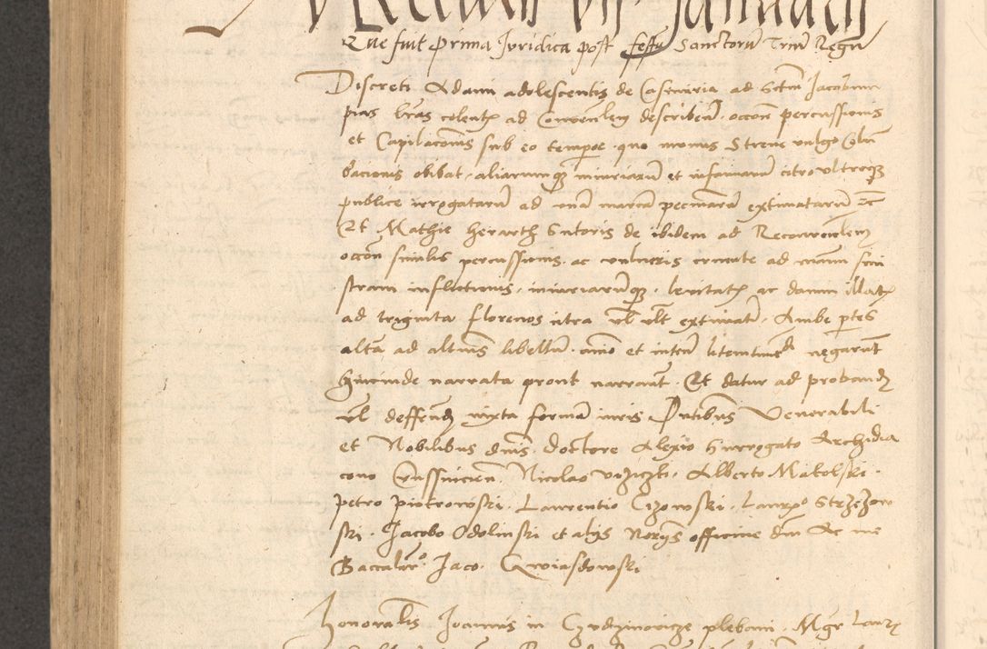Zdjęcie nr 727 dla obiektu archiwalnego: Acta actorum causarum, sentenciarum et obligationum coram reverendo patre domino Thoma Roznowski canonico et reverendissimi in Christo patris et domini domini Patri Dei gratia Cracoviensis. Sabbato, 26 Octobris in ecclesiam suam solenniter recepti officialis generalis Cracoviensis dinita administratura, qua fungebatur post mortem reverendissimi olim felicis recordationis domini Joannis Choiecki episcopi Cracoviensis et Regni Polonie cancelarii anno presenti currenti videlicet 1538, die 11 Marcii Piotrcovie in comiciis celebratis circiter 23 horam defuncti sepulto corpore nona eiusdemque obsequiis X respective Aprilis peractis electo sub indictione XI, pontificatu vero sanctissimi in Christo patris et domini nostri domini Pauli divina providencia pape tercii foeliciter moderni, anno quarto, incepta felicibus auspiciis continuantur ordine processu infrascripto